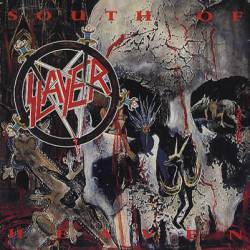 Slayer (USA) : South of Heaven (Single)
